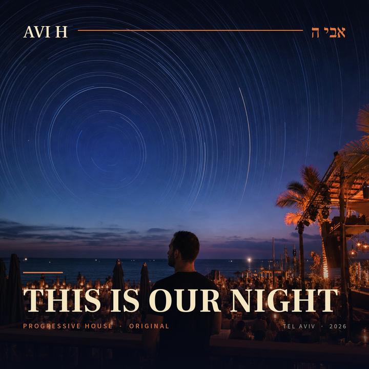Avi H cover art: This Is Our Night